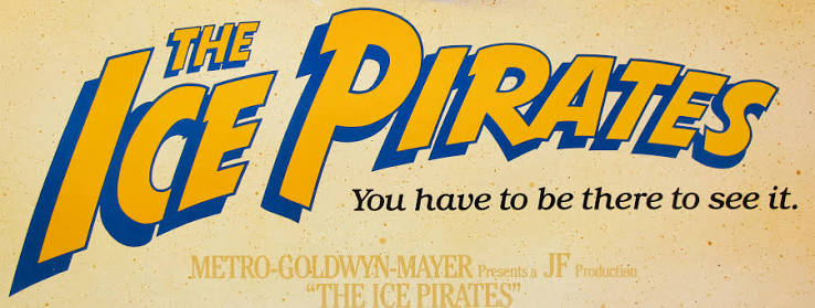 The Ice Pirates / one sheet / USA