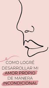 Como Lograr Amor Propio Incondicional Blog Vibrando Alto En 2020 Amor Propio Mejorar Autoestima Curacion Emocional