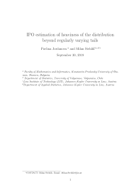 Maybe you would like to learn more about one of these? Pdf Ipo Estimation Of Heaviness Of The Distribution Beyond Regularly Varying Tails