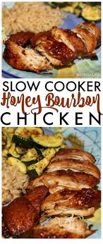 Crock Pot Honey Bourbon Chicken Recipe Honey Bourbon Chicken Soup Recipes Slow Cooker Easy Slow Cooker Recipes