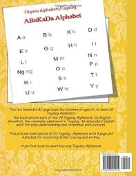 The filipino alphabet has 16 consonants and five vowels. Amazon Com Tagalog Alphabets Letter Tracing Book With Words Pictures Alpabetong Filipino Tagalog Abakada Alphabet Picture Book With English Translations Learn Filipino Alphabets And Language 9798708211224 Margaret Mamma Books