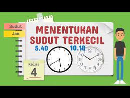 Namun misalnya saat menit bernilai 13 menuju 14, bukan berarti jarum. Menentukan Sudut Terkecil Pada Jam I Sudut Kelas 4 Youtube