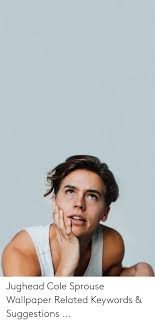 10 jughead jones hd wallpapers and background images. Jughead Cole Sprouse Wallpaper Related Keywords Suggestions Wallpaper Meme On Me Me