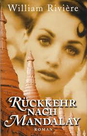 Rückkehr nach Mandalay“ (William Rivière)