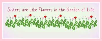 Flowers Flower Quotes Brother Sister Quotes Brother Quotes