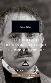 Amazon.com: The L.A. Quartet: The Black Dahlia, The Big Nowhere, L.A.  Confidential, White Jazz; Introduction by Tom Nolan (Everyman's Library  Contemporary Classics Series): 9781101908051: Ellroy, James, Nolan, Tom:  Books