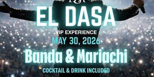 EL DASA Con Banda y Mariachi En Downey...