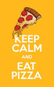 Keep Calm And Eat Pizza Pizza Quotes Pizza Funny Eat Pizza