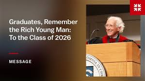 Graduates, Remember the Rich Young Man: To the Class of 2026
