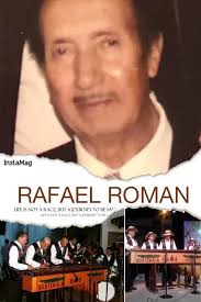 MAESTRO RAFAEL ROMÁN: LA MARIMBA LLORA SU PARTIDA! A mediados de la década  de los 70's conocí al maestro Rafael Román, director de la Marimba India.  Haciendo memoria, el maestro Roman, amenizaba