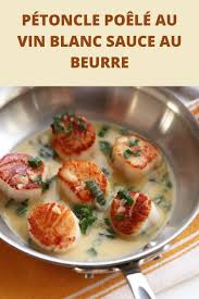Petoncle Poele Au Vin Blanc Sauce Au Beurre Recettes Du Monde Appetizer Recipes Pulled Pork Recipes Cooking Recipes