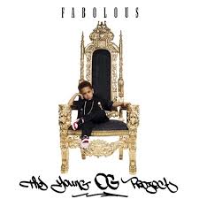 Fabolous The Young Og Project My Music Playlist French Montana Chris Brown