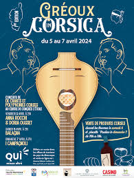 GREOUX IN CORSICA : 1er festival de chant corse et de la polyphonie corse  du 5 au 7 avril