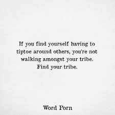 And this is why ' your vibe attracts your tribe '! Best Words Quote Word Porn Quotes Love Quotes Life Quotes Inspirational Quotes