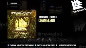 Hardwell Wiwek Chameleon Out Now Chameleon Reveal Techno