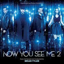 Now you see me 2. Die Unfassbaren 2 Now You See Me 2 Brian Tyler Amazon De Musik