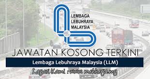 Lembaga lebuhraya malaysia(llm) ialah sebuah badan kerajaan yang dipertanggungjawabkan bagi mengawasi semua lebuhraya tol di seluruh semenanjung malaysia. Jawatan Kosong Di Lembaga Lebuhraya Malaysia Llm 29 Disember 2017 Jawatan Kosong 2020 Kerja Kosong Terkini Job Vacancy