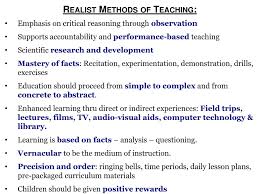 The public seminar on the aesthetic realism teaching method is given each fall and is announced on the website. The Philosophy Of Realism And Its Implications In Education Ppt Download
