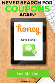 Never Search For Coupons Again Join Honey Today Promo Codes Online Join Honey Coupons