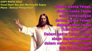 Music lagu rohani dalam yesus 100% free! Dalam Nama Yesus Dalam Nam Yesus Lagu Pantekosta Lama Youtube