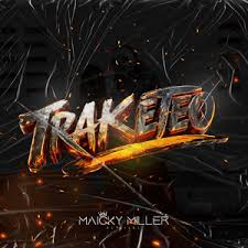 Maicky Miller - Traketeo