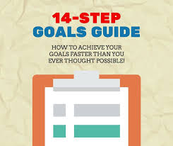 Download My 14 Step Goal Setting Guide To Achieve Your Goals In 2017 Step Goals Goals Goal Setting