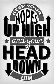 Keep Your Hopes Up High And Your Head Down Low A Day To Remember All I Want Strength And Courage Quotes A Day To Remember Lyrics