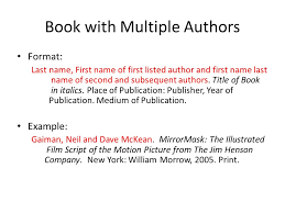 The author's name or a book with a single author's name appears in last name, first name format. How To Cite A Book In A Paper With Multiple Authors How To Wiki 89