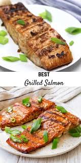 Best Grilled Salmon Recipe And Marinade Recipe Grilled Salmon Recipes Best Grilled Salmon Recipe Bbq Salmon Recipes