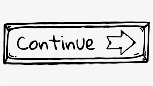 In this page, you can download any of 33+ continue icon. To Be Continued Png Images Free Transparent To Be Continued Download Page 2 Kindpng