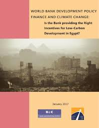 Use the provided tools and resources to help you make smart financial decisions. World Bank Development Policy Finance And Climate Change January 2017 Is The Bank Providing The Rig By Mada Masr Issuu