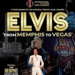 Elvis: From Memphis to Vegas