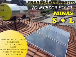 No caso de uso do sistema de aquecimento solar em empresas , além de todos os aspectos citados, há também a vantagem dela passar a ser vista pela comunidade como ambientalmente responsável. Minas Sol Aquecimento Solar Home Facebook