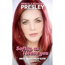 Softly, as I Leave You: Life After Elvis : Presley, Priscilla, Ross, Mary  Jane: Amazon.com.be: Books