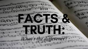 Facts And Truth What S The Difference A Biblical Perspective
