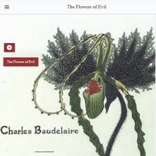 Listen and do not be afraid to read on. The Flowers Of Evil Poetry By Charles Baudelaire For Android Apk Download