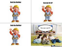 Can We Fix It No By Gretchstarr Meme Center