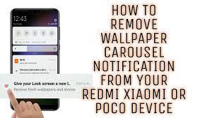 And as you can see, droidkit provides you the ways to remove any screen locks on your android phone and you can unlock locked photos or recover photos from google account. How To Remove Wallpaper Caraousel Notification From Any Redmi Xiaomi Or Poco Device Kva Advise Youtube