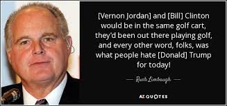 Vernon jordan news from united press international. Rush Limbaugh Quote Vernon Jordan And Bill Clinton Would Be In The Same