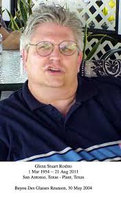 Glenn Stuart Roshto (1954-2011)