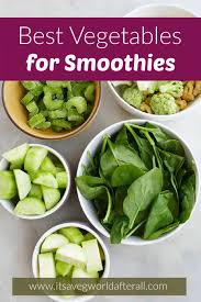 So, if you end up with loads of summer zucchini, you might want to know what to do with it all so that it doesn't go bad. 11 Best Vegetables For Smoothies It S A Veg World After All