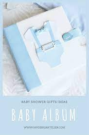 Baby Shower Ideas Baby Boy Album Unique Gifts Ideas For An Expecting Mom Babyboy Babyshower Ducky Baby Showers Baby Album Baby Gifts