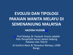Sebagai contoh kaum melayu popular dengan pakaian melayu seperti baju kurung, kebaya bagi kaum perempuan manakala baju melayu johor dan walaupun memakai pakaian tradisional adalah bukan satu kewajipan namun ia mampu menyerlahkan identiti kepelbagaian budaya dan kaum, serta. Pdf Evolusi Dan Tipologi Pakaian Wanita Melayu Di Semenanjung Malaysia Norsyahbany Mansor Academia Edu
