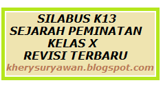 Silabus matematika wajib kelas 10 11 12 silabus matematika peminatan kelas 10 11 12. Silabus K13 Sejarah Pemintatan Kelas X Revisi Terbaru Kherysuryawan Id