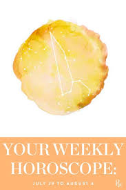 Your Weekly Horoscopes July 29 To August 4 Weekly Horoscope Horoscope Amazing Food