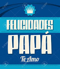 Ver más ideas sobre felicidades papa, papa, scrabble. Felicidades Papa Te Amo Congratulation Dad I Love You Spanish Royalty Free Cliparts Vectors And Stock Illustration Image 101744688