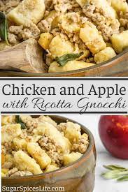 Chicken And Apple With Ricotta Gnocchi Recipe In 2021 Chicken Dinner Recipes Favorite Pasta Recipes Gnocchi Recipes