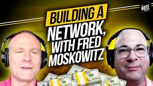 Building a Network, with Fred Moskowitz