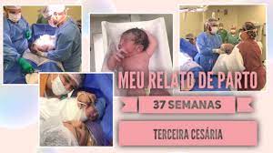 Meu Relato De Parto Com 37 Semanas Cesaria Que Quase Foi Parto Normal Por Cah Almeida Youtube