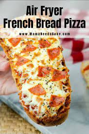 Air Fryer French Bread Pizza Recipe In 2020 Air Fryer Recipes Easy Air Fryer Oven Recipes Air Fryer Recipes Breakfast